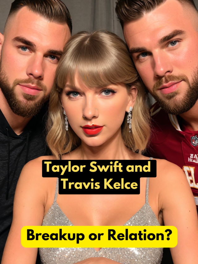 Taylor Swift and Travis Kelce